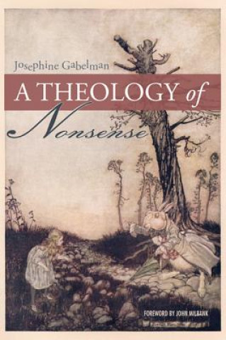 Książka Theology of Nonsense Josephine Gabelman