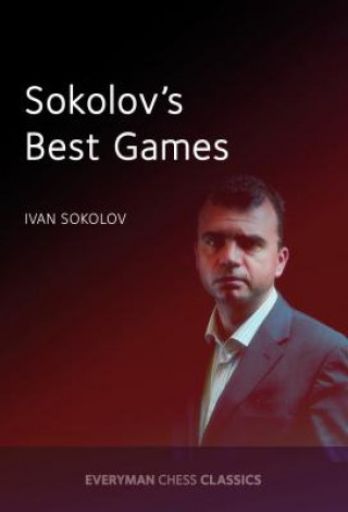 Kniha Sokolov's Best Games Ivan Sokolov