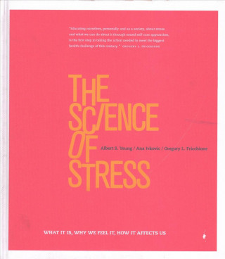 Kniha Science of Stress Gregory Fricchione