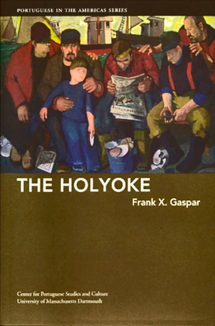 Livre Holyoke Frank X. Gaspar