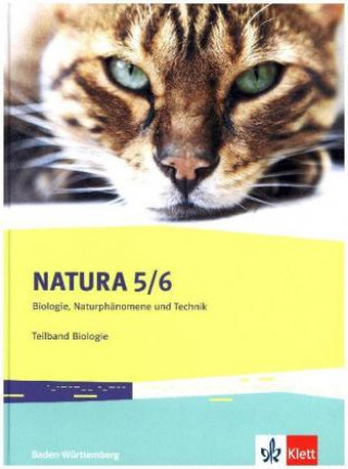 Carte Natura Biologie, Naturphänomene und Technik 5/6. Ausgabe Baden-Württemberg, m. 1 Beilage 