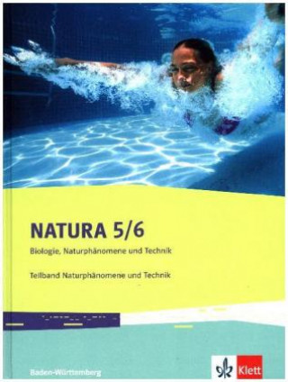 Книга 5./6. Schuljahr, Schülerbuch, Teilband Naturphänomene und Technik 