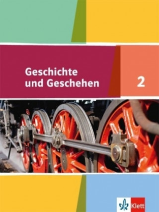 Carte Geschichte und Geschehen 2. Ausgabe für Nordrhein-Westfalen, Hamburg, Mecklenburg-Vorpommern, Schleswig-Holstein, Sachsen-Anhalt Gymnasium Michael Sauer