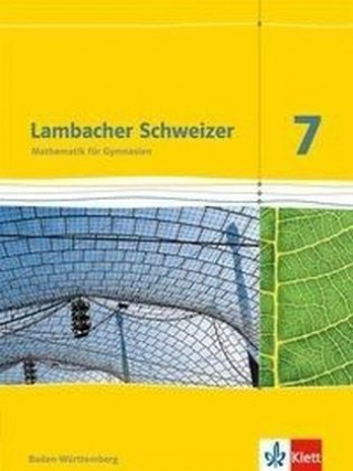 Book Lambacher Schweizer Mathematik 7. Ausgabe Baden-Württemberg 