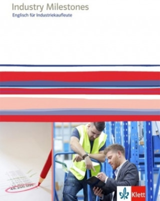 Libro Industry Milestones. Englisch für Industriekaufleute 