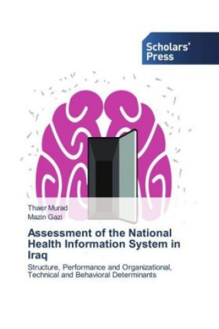 Könyv Assessment of the National Health Information System in Iraq Thaer Murad