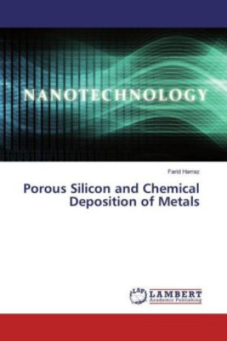 Buch Porous Silicon and Chemical Deposition of Metals Farid Harraz