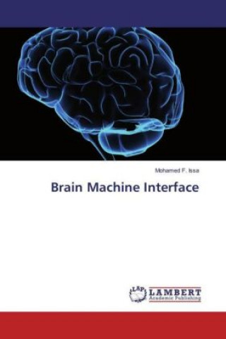 Knjiga Brain Machine Interface Mohamed F. Issa