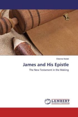 Book James and His Epistle Etienne Nodet
