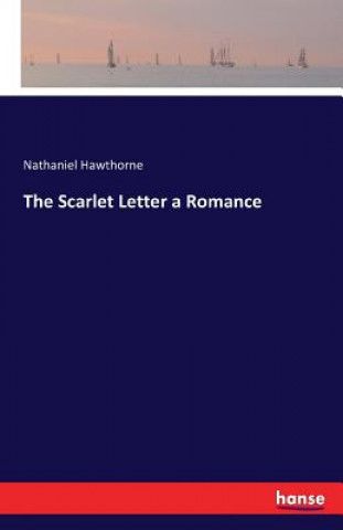 Książka Scarlet Letter a Romance Nathaniel Hawthorne