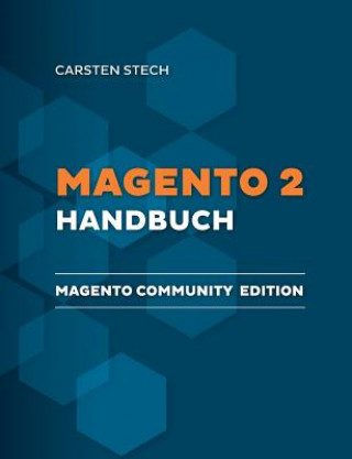 Książka Magento 2 Handbuch Carsten Stech