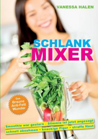 Buch Schlank Mixer Vanessa Halen