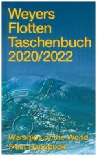 Könyv Weyers Flottentaschenbuch 2020/2022. Warships of the World Fleet Handbook Werner Globke