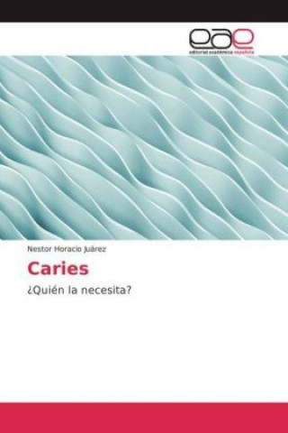 Knjiga Caries Nestor Horacio Juárez