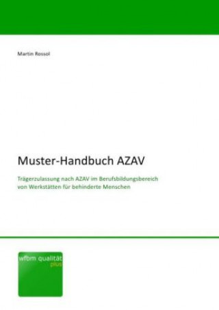 Könyv Muster-Handbuch AZAV Martin Rossol