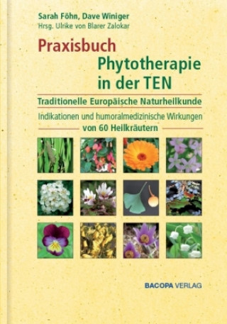 Kniha Praxisbuch Phytotherapie in der TEN Sarah Föhn