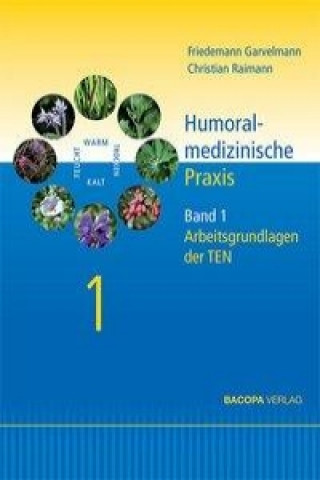 Книга Humoralmedizinische Praxis. Bd.1 Friedemann Garvelmann