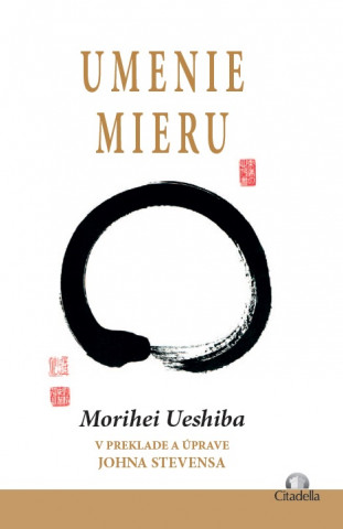 Kniha Umenie mieru Morihei Ueshiba
