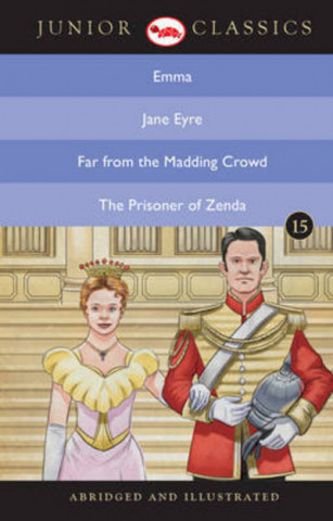 Knjiga Junior Classic: Emma, Jane Eyre, Far from the Madding Crowd, the Prisoner of Zenda Jane Austen