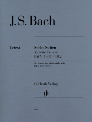 Tiskovina 6 Suiten für Violoncello solo BWV 1007-1012 Johann Sebastian Bach