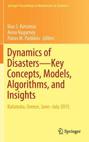 Book Dynamics of Disasters-Key Concepts, Models, Algorithms, and Insights Ilias S. Kotsireas