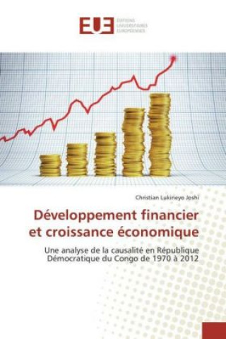 Könyv Développement financier et croissance économique Christian Lukineyo Joshi