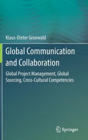 Kniha Global Communication and Collaboration Klaus-Dieter Gronwald