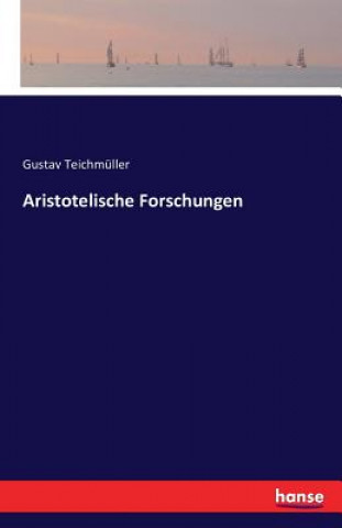 Carte Aristotelische Forschungen Gustav Teichmuller