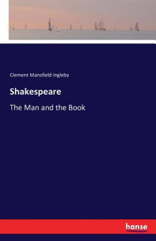 Kniha Shakespeare Clement Mansfield Ingleby