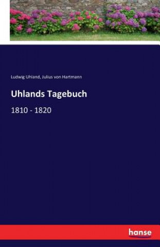 Kniha Uhlands Tagebuch Julius Von Hartmann