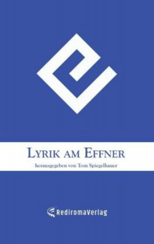 Βιβλίο Lyrik am Effner Tom Spiegelhauer