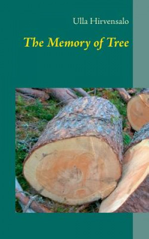 Książka Memory of Tree Ulla Hirvensalo