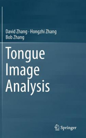 Könyv Tongue Image Analysis David Zhang