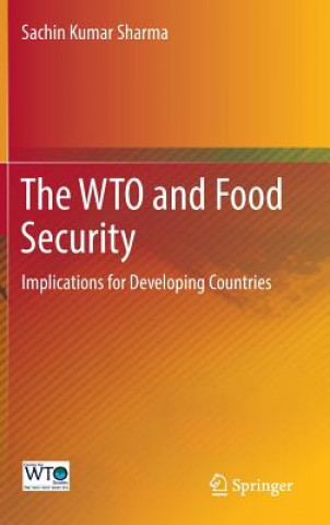 Kniha WTO and Food Security Sachin Kumar Sharma