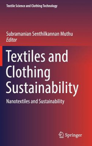 Kniha Textiles and Clothing Sustainability Subramanian Senthilkannan Muthu