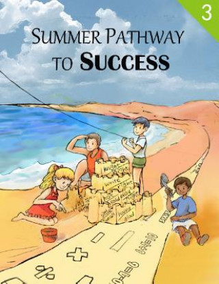 Kniha Summer Pathway to Success - 3rd Grade Paula Marandola