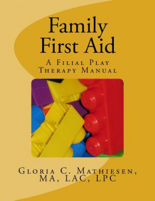 Kniha Family First Aid Gloria C Mathiesen