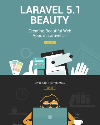 Книга Laravel 5.1 Beauty Chuck Heintzelman