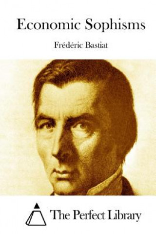 Książka Economic Sophisms Frederic Bastiat