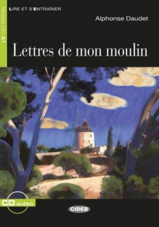 Kniha Lettres de mon moulin, m. Audio-CD Alphonse Daudet