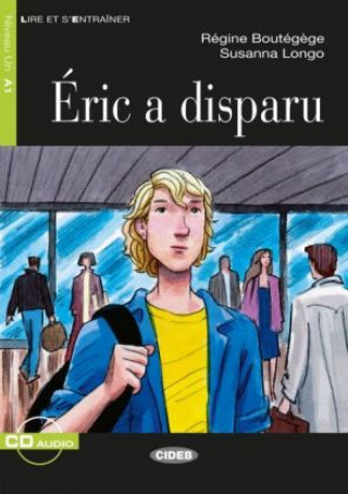 Книга Éric a disparu, m. Audio-CD Régine Boutég?ge