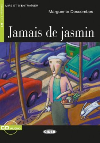 Kniha Jamais de jasmin, m. Audio-CD Marguerite Descombes