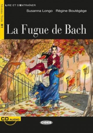 Kniha La Fugue de Bach, m. Audio-CD Régine Boutég?ge