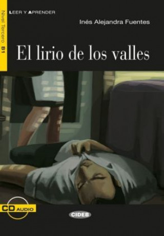 Könyv El lirio de los valles, m. Audio-CD Inés Alejandra Fuentes