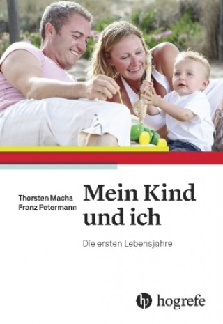 Kniha Mein Kind und ich Franz Petermann