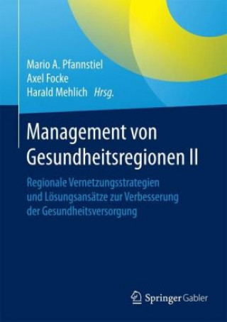 Buch Management von Gesundheitsregionen II Mario A. Pfannstiel