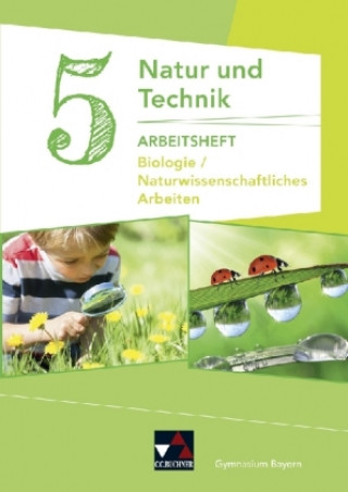 Buch Natur und Technik: Biologie/NW Arbeiten AH 5 Kathrin Gritsch