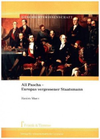 Könyv Ali Pascha - Europas vergessener Staatsmann Rasim Marz