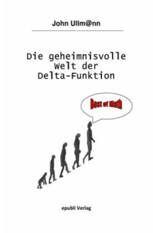 Book Die geheimnisvolle Welt der Delta-Funktion John Ullmann