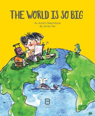 Książka The World is So Big James Tan